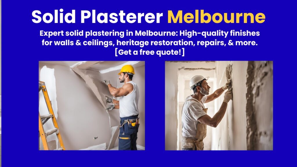 Solid Plasterer Melbourne